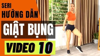 HƯỚNG DẪN GIẬT BỤNG - VIDEO 10 |OANH NGUYỄN