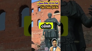 5 quan im khc nhau v ci cht ca Cha Gi Su | B n cuc sng #ynghiacuocsong #bian