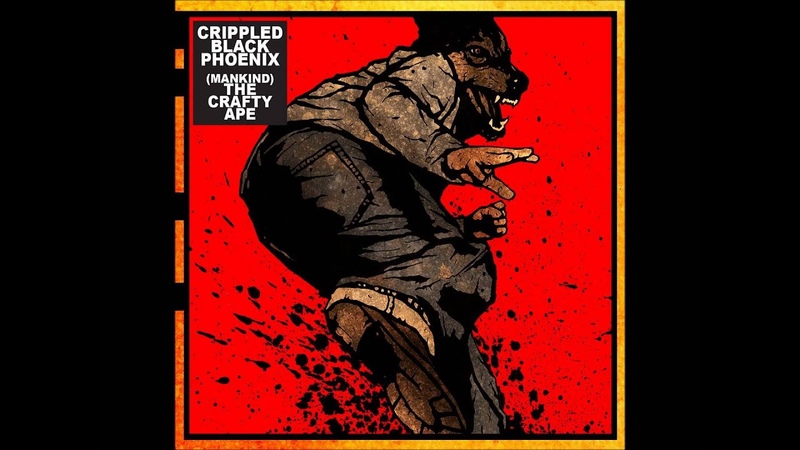 Crippled Black Phoenix ( Mankind) The Crafty Ape FULL