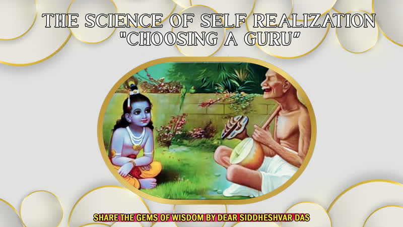 THE SCIENCE OF SELF REALIZATION CHOOSING A GURU PLUS ECSTATIC