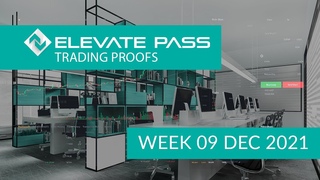 Elevate Pass | Trading Proofs | 09 DEC 2021