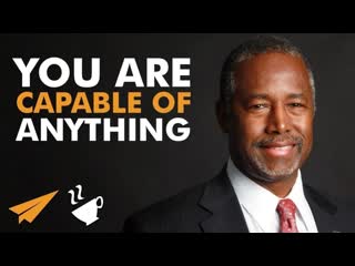 You are capable of ANYTHING - Ben Carson (@RealBenCarson) - #Entspresso