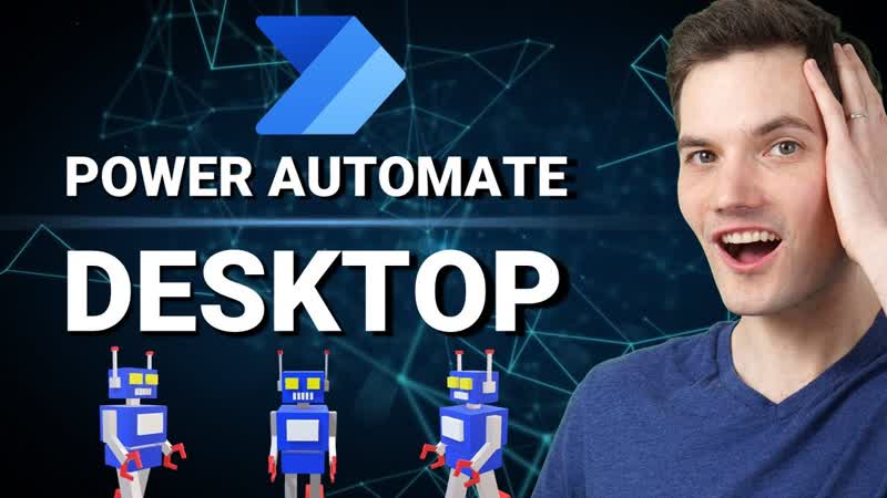 How to use Microsoft Power Automate Desktop Full