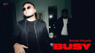 Schubi AKpella - BUSY (prod. von Ersonic) Official Video