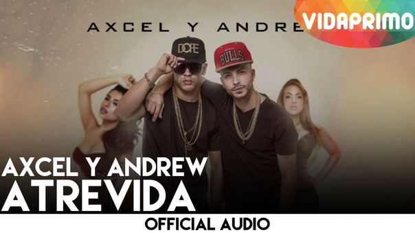 Axcel y Andrew