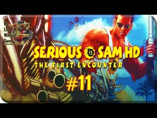 Serious Sam HD:FE[#11] - Фивы (Прохождение на русском(Без комментариев))