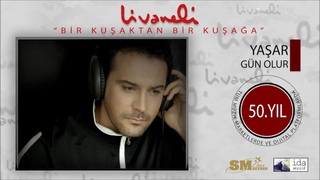 Yaşar - Gün Olur (Livaneli 50. Yıl Özel)
