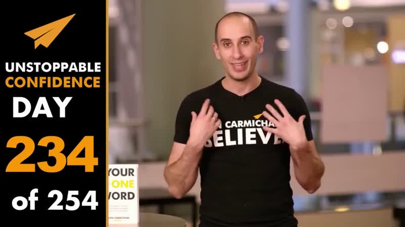 Unstoppable Confidence: Evan Carmichael : Day 234 of