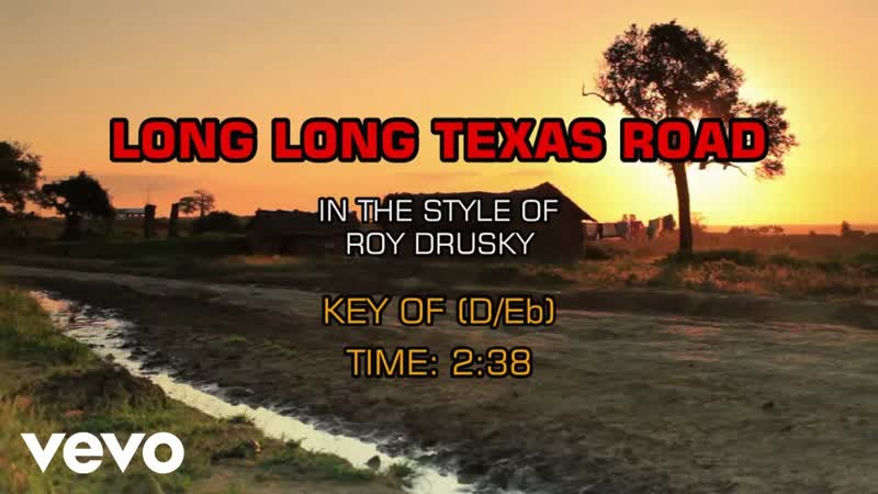 Roy Drusky Long Long Texas Road (