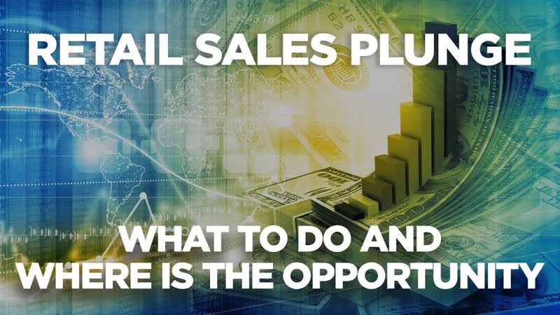 Retail Sales Plunge What to Do Where is the Opportunity Cardone Zone with Grant