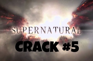 Supernatural // Destiel crack  #5