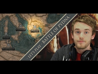 Let’s Play Total War ROME II: Historical Battle of Pydna
