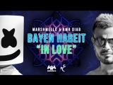 Премьера. Marshmello & Amr Diab - Bayen Habeit "In Love" (Lyric Video)