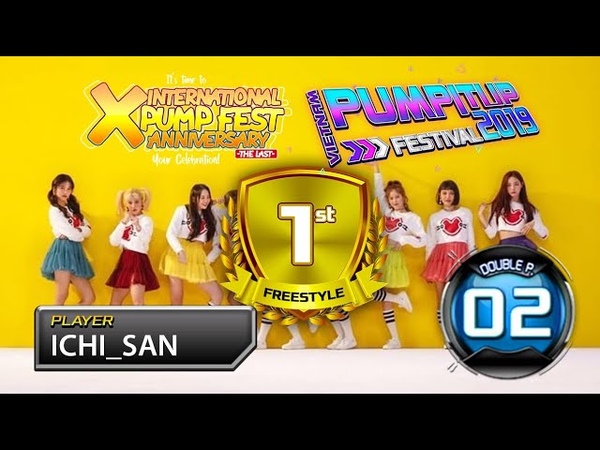 IPF 2019 ICHI SAN, Bboom Bboom DP2 ( VIETNAM PUMP IT UP 2019 FREESTYLE