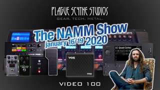 The Best & Worst of NAMM 2020 - Feat. Leon Todd (POD Go, VOX Cambridge, + MORE!)