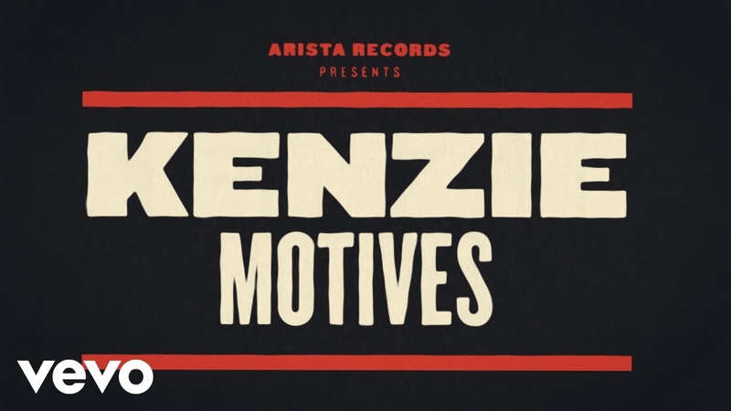 kenzie MOTIVES ( Lyric