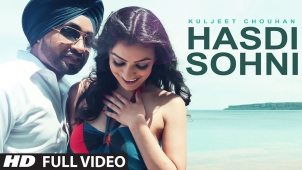 Latest Punjabi Romantic Song, Kuljeet Chouhan Hasdi Sohni Full Video Song,