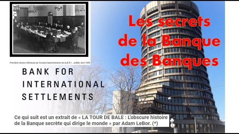 Les secrets de la Banque des Règlements Internationaux à