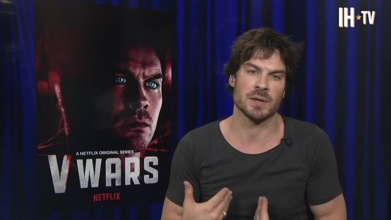 Ian Somerhalder Shares Life Lessons Advice Netflix Series V Wars ( Exclusive