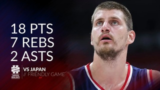 Nikola Jokic 18 pts 8 rebs 7 asts vs Japan Friendly Game