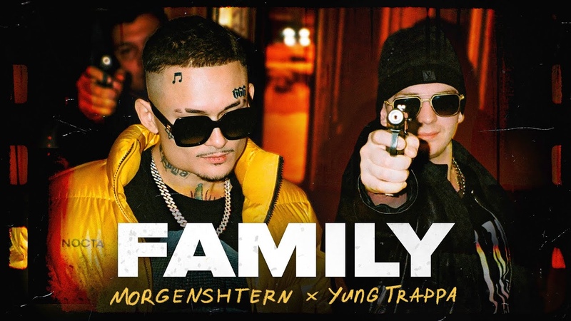 MORGENSHTERN Yung Trappa FAMILY (Клип,