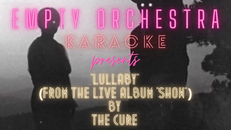 The Cure Lullaby from the live album Show (
