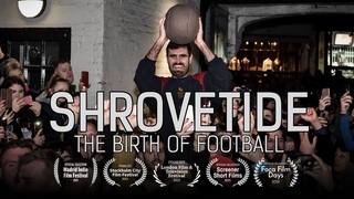You'd Punch Your Best Mate | Shrovetide - The Birth of Medieval Football