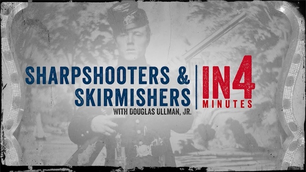 The Civil War in Four Minutes: Sharpshooters