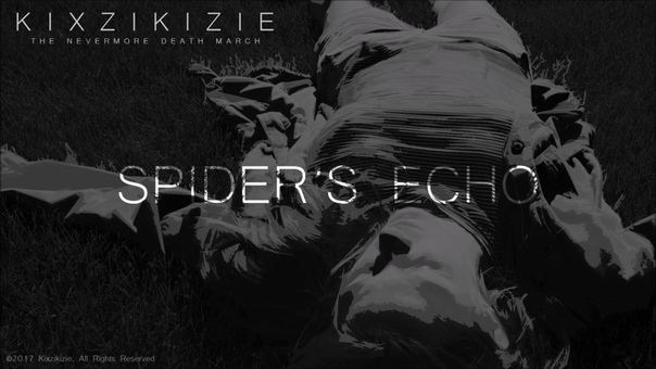 Kixzikizie, Spiders Echo, The Nevermore Death March, Self Titled EP,