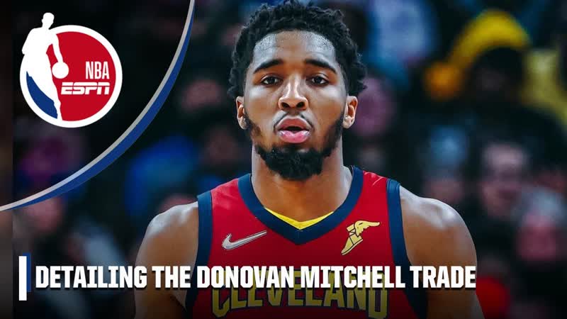 Detailing the Donovan Mitchell trade to the Cavaliers, NBA on