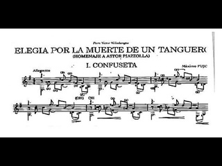 Máximo Diego Pujol: Elegía por la muerte de un tanguero. Hommage to Astor Piazzolla for Guitar