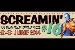 16th SCREAMIN' WEEKENDER, CALELLA, BCN, SPAIN, 2014!!!!!