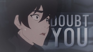 ● keith kogane | doubt