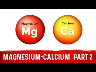 Magnesium and Calcium (Part 2): Causes Of Hypercalcemia & Hypomagnesemia